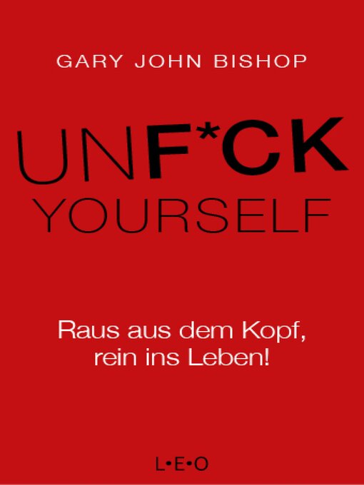 Title details for Unfuck Yourself by Gary John Bishop - Available